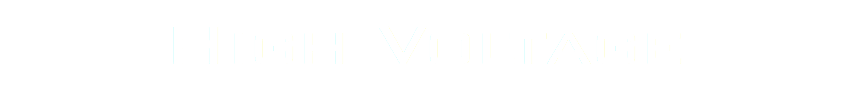 High Voltage